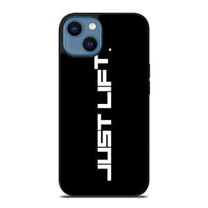 JUST LIFT FITNESS iPhone 14 Case Cover
