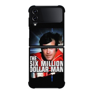 SIX MILLION DOLLAR MAN Samsung Galaxy Z Flip 4 Case Cover SIX MILLION DOLLAR MAN Samsung Galaxy Z Flip 4 Case Cover