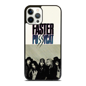 FASTER PUSSYCAT ROCK BAND  iPhone 12 Pro Case Cover