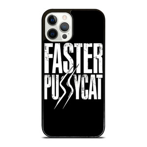 FASTER PUSSYCAT ROCK BAND LOGO  iPhone 12 Pro Case Cover