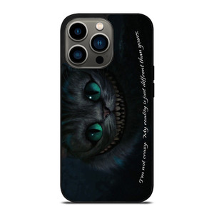 CHESHIRE CAT ALICE IN WONDERLAND QUOTES iPhone 13 Pro Case Cover