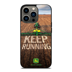 JOHN DEERE TRACTOR KEEP RUNNING iPhone 13 Pro Case Cover