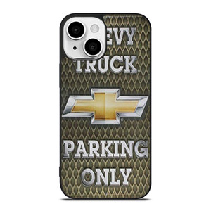 CHEVY CHEVROLET TRUCK PARKING ONLY iPhone 13 Mini Case Cover