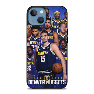 DENVER NUGGETS ALL SQUAD iPhone 13 Case Cover