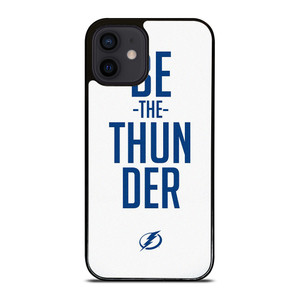BE THE THUNDER TAMPA BAY LIGHTNING NHL iPhone 12 Mini Case Cover