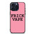 BAYLEN LEVINE FRICK VAPE PINK iPhone 15 Pro Max Case Cover