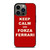 KEEP CALM AND FORZA FERRARI  iPhone 13 Pro Case Cover