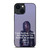 YNW MELLY RAPPER QUOTES  iPhone 14 Plus Case Cover YNW MELLY RAPPER QUOTES  iPhone 14 Plus Case Cover