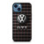 VW VOLKSWAGEN GTI METAL EMBLEM iPhone 14 Case Cover VW VOLKSWAGEN GTI METAL EMBLEM iPhone 14 Case Cover