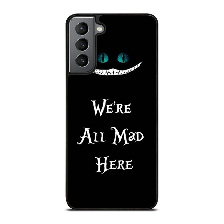 CHESHIRE CAT FUNNY ALICE IN WONDERLAND Samsung Galaxy S21 Plus Case Cover