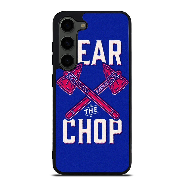 ATLANTA BRAVES FEAR THE CHOP SLOGAN Samsung Galaxy S23 Plus Case Cover