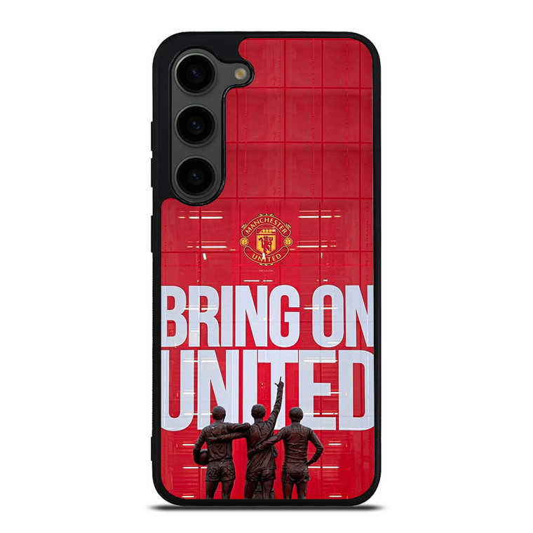 MACHESTER UNITED BRING ON UNITED Samsung Galaxy S23 Plus Case Cover