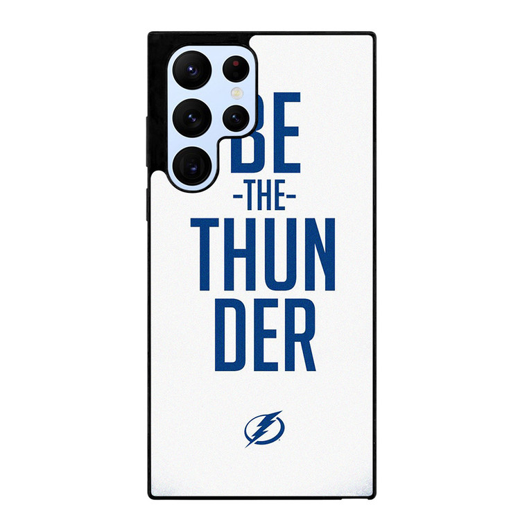 BE THE THUNDER TAMPA BAY LIGHTNING NHL Samsung Galaxy S22 Ultra Case Cover BE THE THUNDER TAMPA BAY LIGHTNING NHL Samsung Galaxy S22 Ultra Case Cover