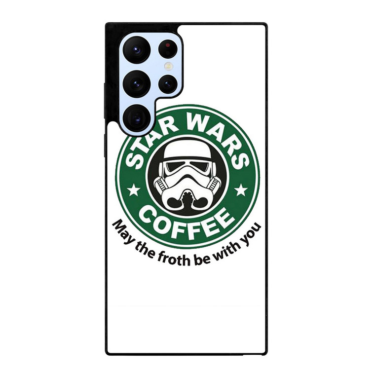 STARBUCKS COFFEE STAR WARS MAY THE FROTH BE WITH YOU Samsung Galaxy S22 Ultra Case Cover STARBUCKS COFFEE STAR WARS MAY THE FROTH BE WITH YOU Samsung Galaxy S22 Ultra Case Cover