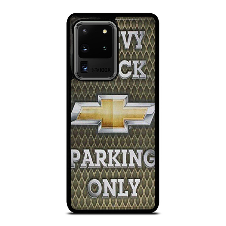 CHEVY CHEVROLET TRUCK PARKING ONLY Samsung Galaxy S20 Ultra Case Cover