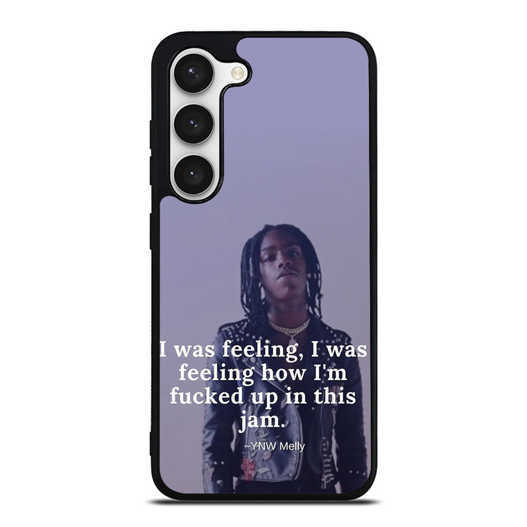 YNW MELLY RAPPER QUOTES  Samsung Galaxy S23 Case Cover