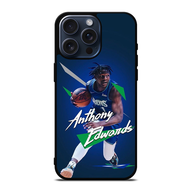 ANTHONY EDWARDS MINNESOTA TIMBERWOLVES BASKETBALL iPhone 15 Pro Max Case iPhone 15 Pro Max Case Cover