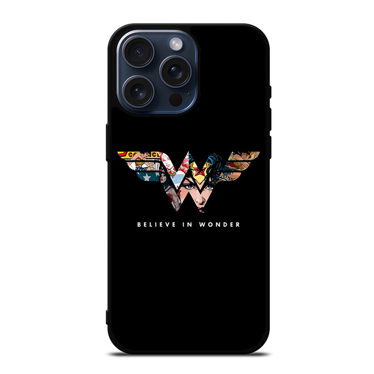 BELIEVE IN WONDER WOMAN iPhone 15 Pro Max Case iPhone 15 Pro Max Case Cover
