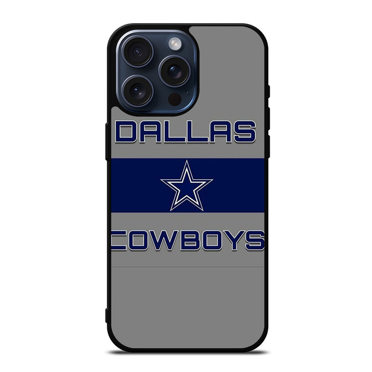 DALLAS COWBOYS FOOTALL TEAM  iPhone 15 Pro Max Case Cover