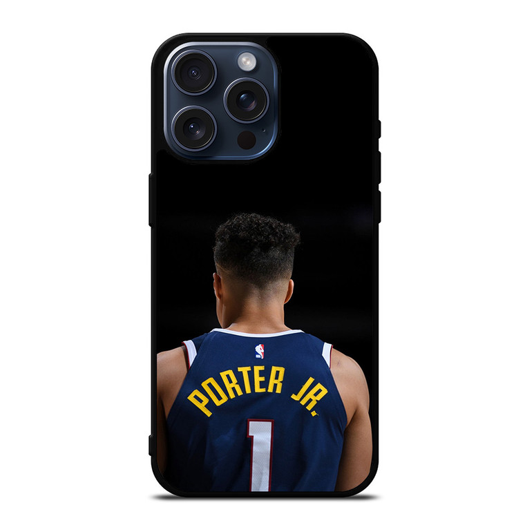 MICHAEL PORTER JR DENVER NUGGETS iPhone 15 Pro Max Case Cover
