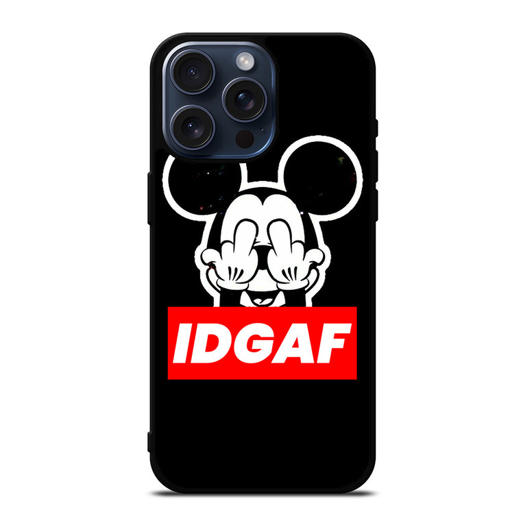 MICKEY MOUSE MIDDLE FINGER IDGAF iPhone 15 Pro Max Case Cover