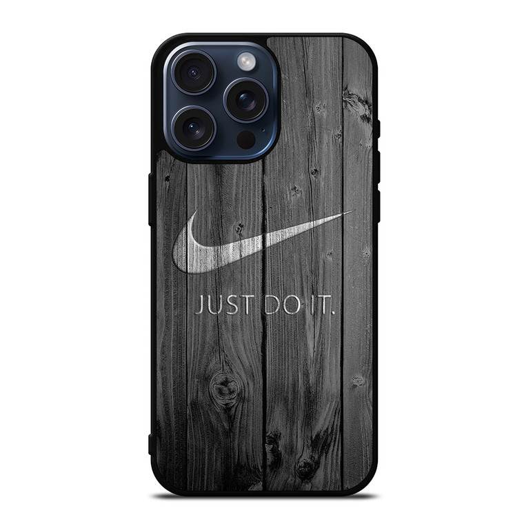 NIKE JUST DO IT WOODEN LOGO iPhone 15 Pro Max Case Cover
