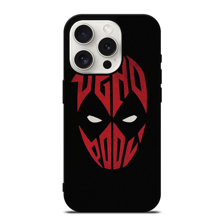 DEADPOOL MARVEL TYPOGRAPHY ART iPhone 15 Pro Case Cover