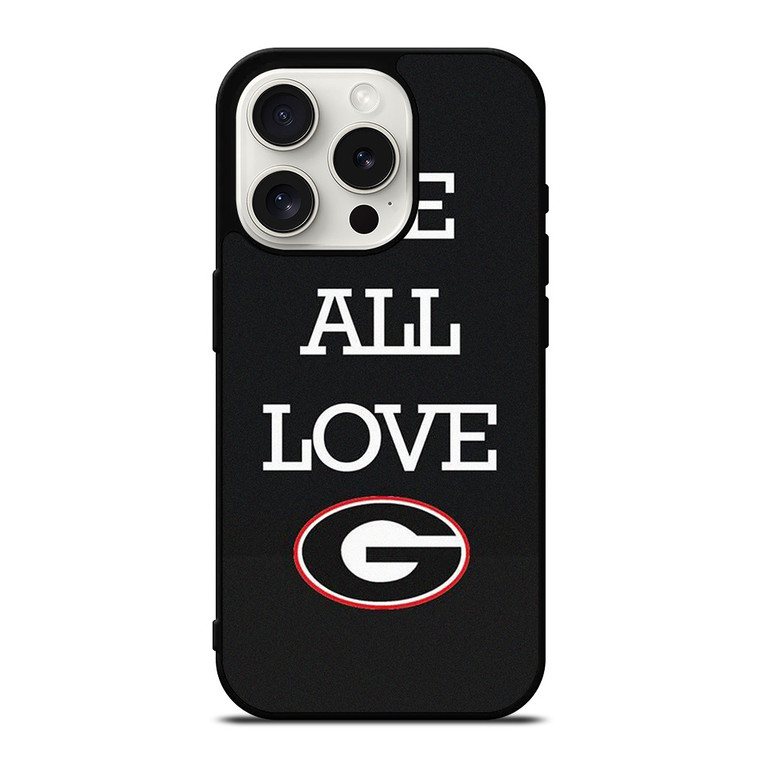 WE ALL LOVE GEORGIA BULLDOGS FOOTBALL iPhone 15 Pro Case Cover