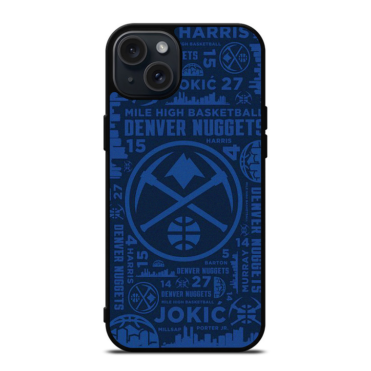 DENVER NUGGETS NBA BASKETBALL COLLAGE iPhone 15 Plus Case Cover DENVER NUGGETS NBA BASKETBALL COLLAGE iPhone 15 Plus Case Cover