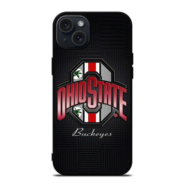 OHIO STATE BUCKEYES WEED METAL SYMBOL iPhone 15 Plus Case Cover