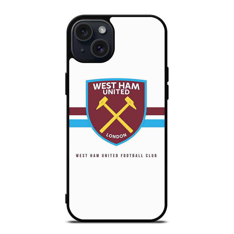 WEST HAM UNITED FOOTBALL CLUB LONDON iPhone 15 Plus Case Cover