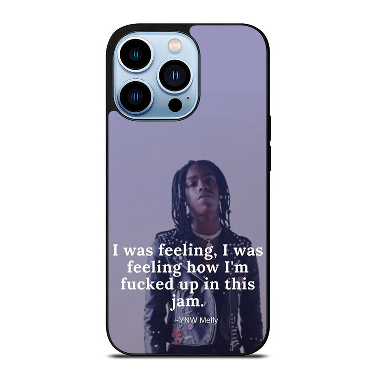 YNW MELLY RAPPER QUOTES iPhone 13 Pro Max Case Cover