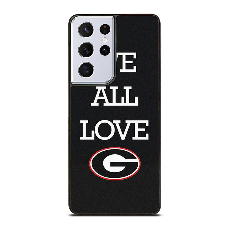 WE ALL LOVE GEORGIA BULLDOGS FOOTBALL  Samsung Galaxy S21 Ultra Case Cover