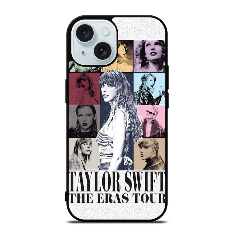TAYLOR SWIFT ERAS TOUR iPhone 15 Case Cover TAYLOR SWIFT ERAS TOUR iPhone 15 Case Cover