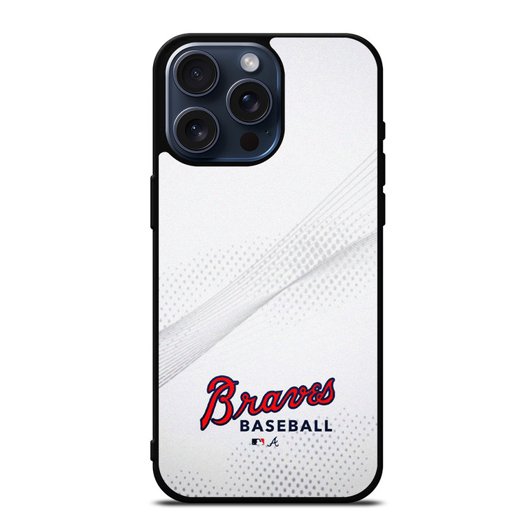 ATLANTA BRAVES BASEBALL TEAM iPhone 15 Pro Max Case Cover