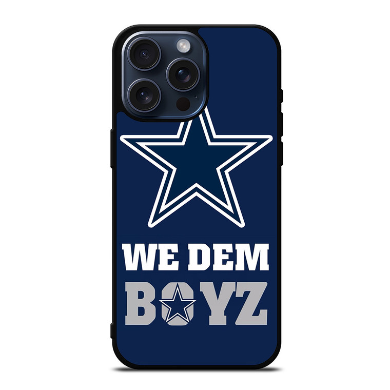 DALLAS COWBOYS WE DEM BOYZ LOGO iPhone 15 Pro Max Case Cover