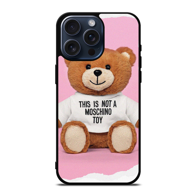 THIS IS NOT MOSCHINO TOY BEAR iPhone 15 Pro Max Case Cover THIS IS NOT MOSCHINO TOY BEAR iPhone 15 Pro Max Case Cover