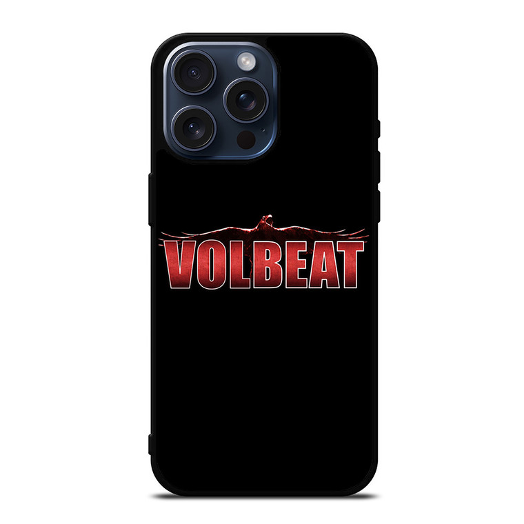 VOLBEAT ROCK BAND SYMBOL iPhone 15 Pro Max Case Cover