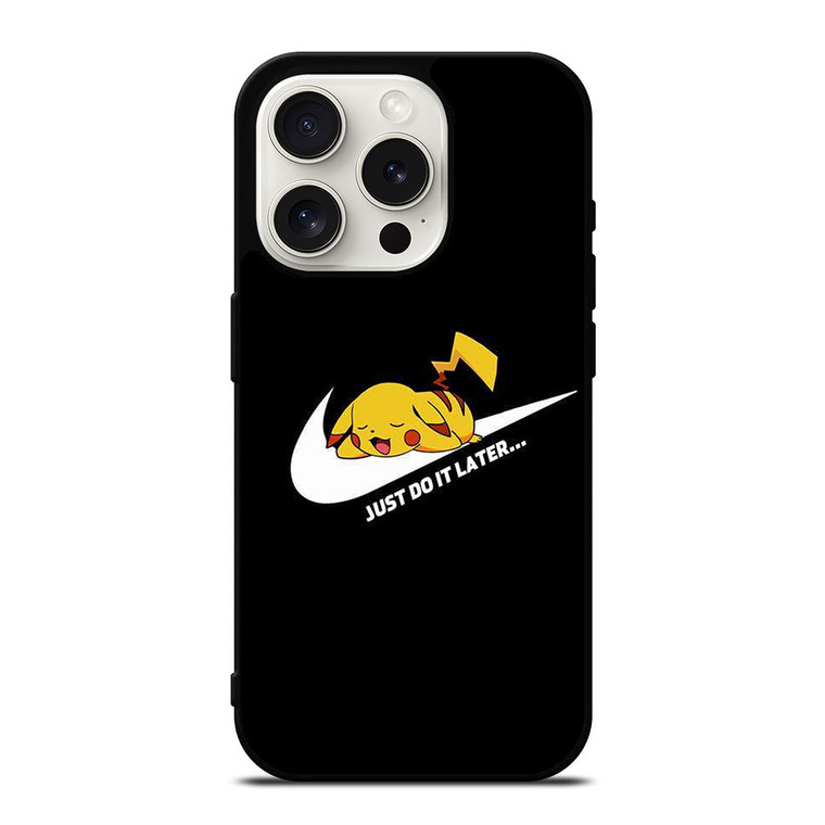 NIKE PIKACHU POKEMON JUST DO IT  iPhone 15 Pro Case Cover NIKE PIKACHU POKEMON JUST DO IT  iPhone 15 Pro Case Cover