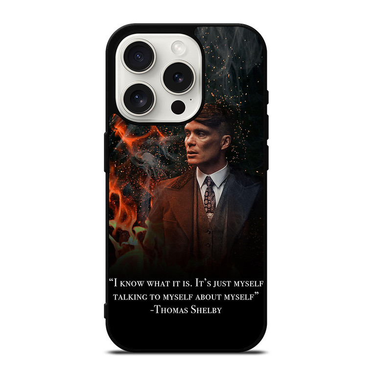 THOMAS SHELBY PEAKY BLINDERS QUOTES iPhone 15 Pro Case Cover