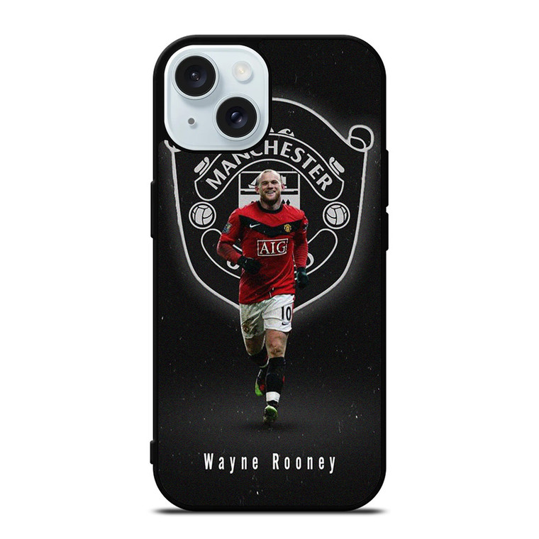 WAYNE ROONEY MANCHESTER UNITED FC iPhone 15 Case Cover