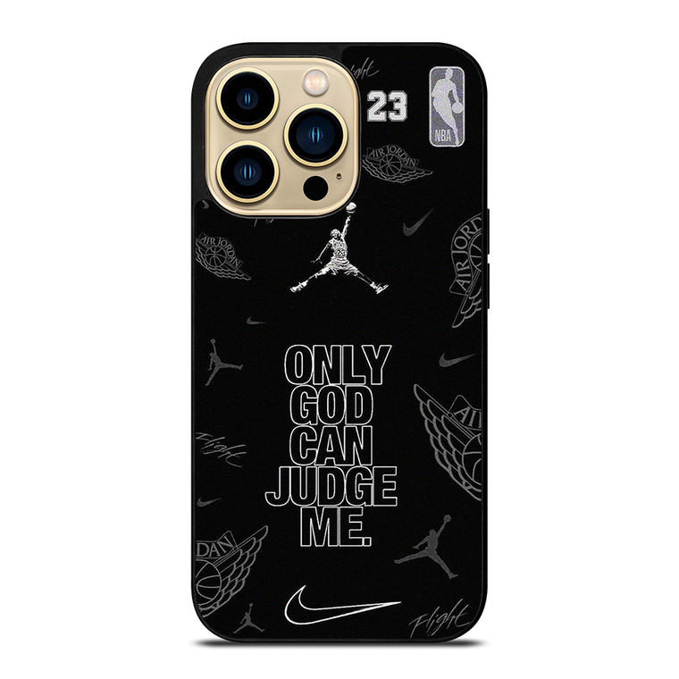 NIKE AIR JORDAN ONLY GOD CAN JUDGE ME iPhone 14 Pro Max Case Cover NIKE AIR JORDAN ONLY GOD CAN JUDGE ME iPhone 14 Pro Max Case Cover