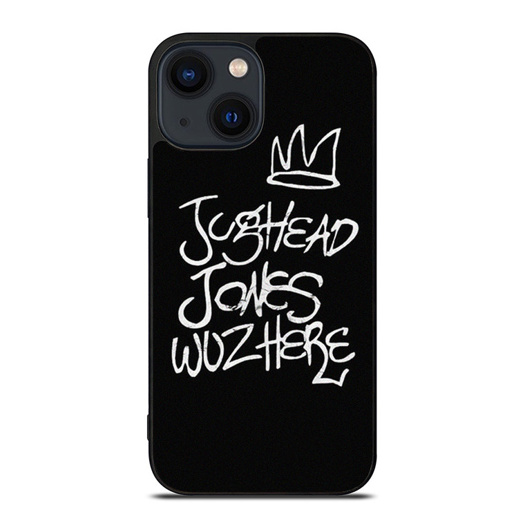JUGHEAD JONES WUZ HERE RIVERDALE iPhone 14 Plus Case Cover