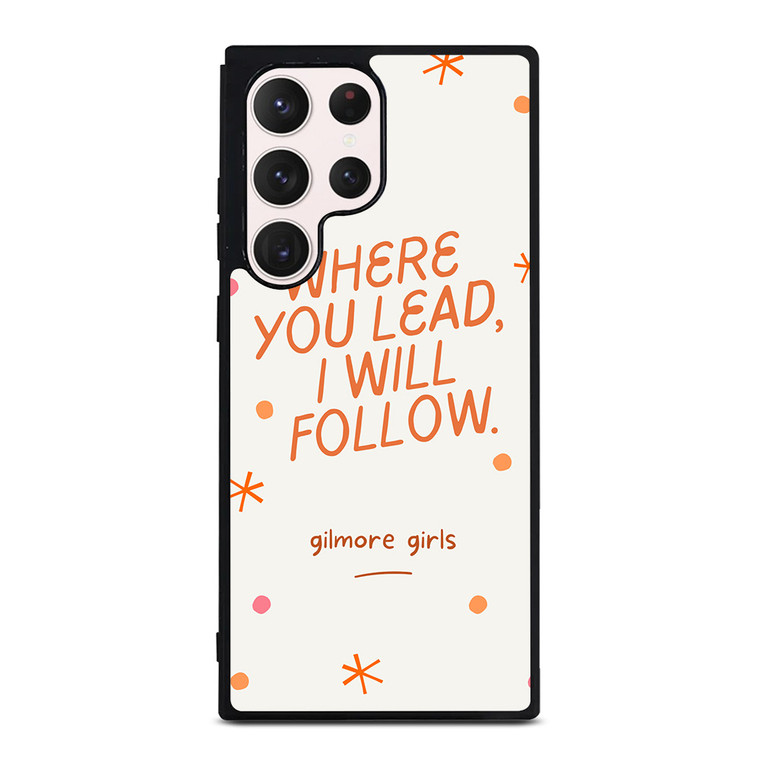 GILMORE GIRLS MOVIES QUOTES Samsung Galaxy S23 Ultra Case Cover