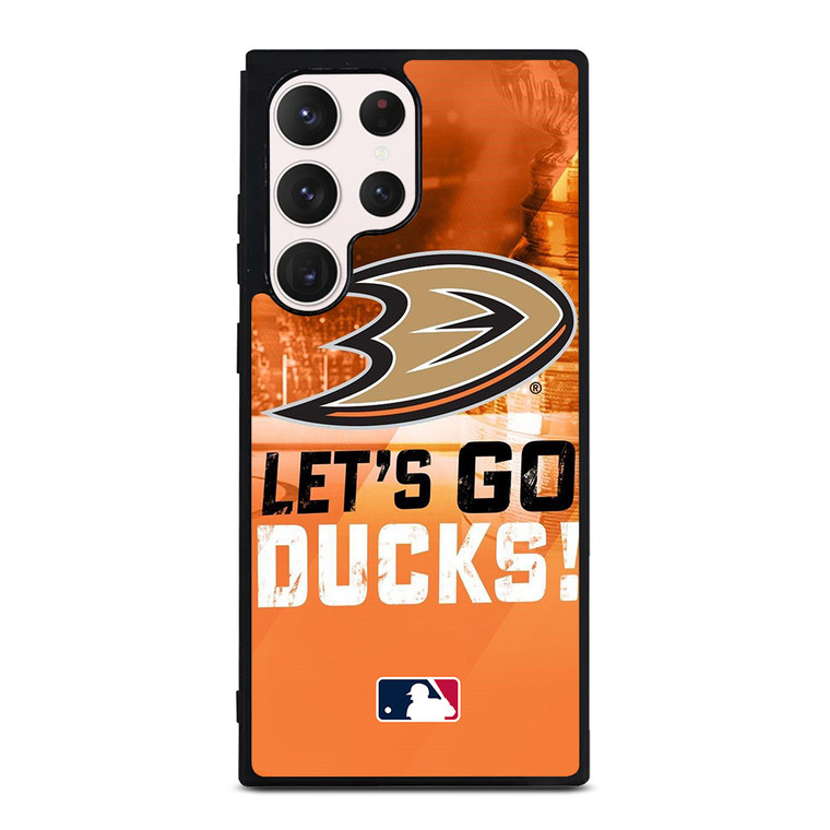 LETS GO ANAHEIM DUCKS NHL Samsung Galaxy S23 Ultra Case Cover