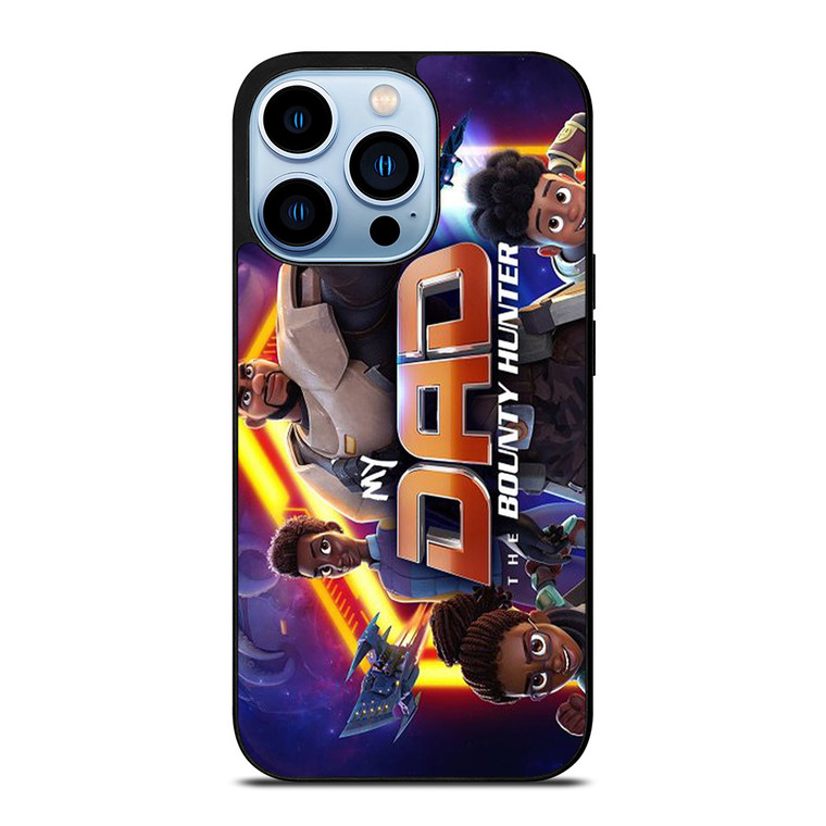 MY DAD THE BOUNTY HUNTER CARTOON 2 iPhone 13 Pro Max Case Cover