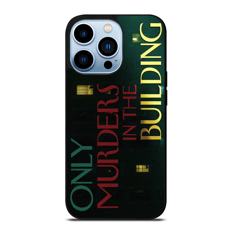 ONLY MURDERS IN THE BUILDING OMITB LOGO iPhone 13 Pro Max Case Cover