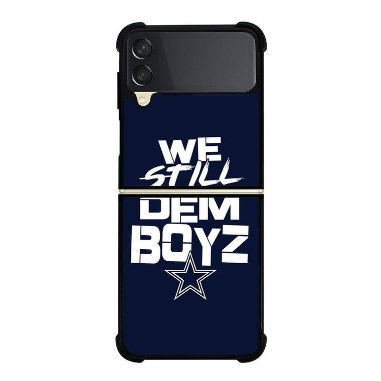 WE STILL DEM BOYZ DALLAS COWBOYZ Samsung Galaxy Z Flip 3 Case Cover