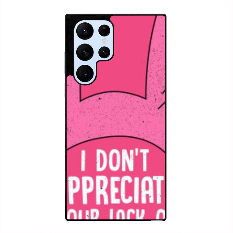 LOUISE BELCHER BOB'S BURGERS QUOTES Samsung Galaxy S22 Ultra Case Cover