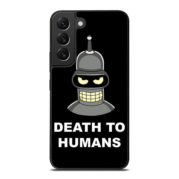 BENDER FUTURAMA DEATH TO HUMANS Samsung Galaxy S22 Plus Case Cover